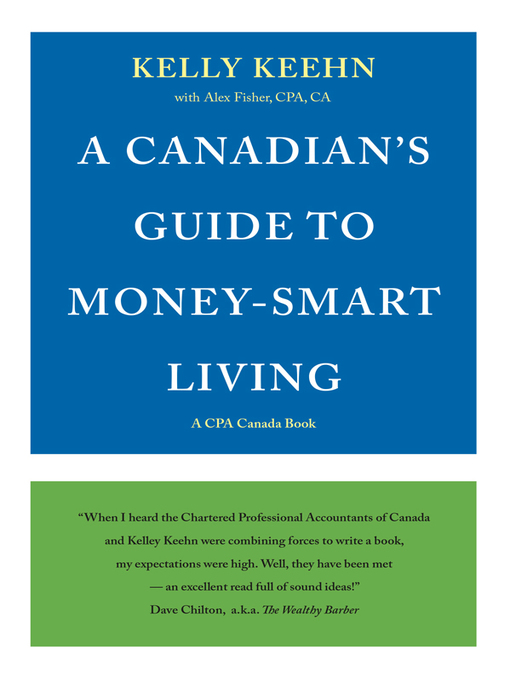Title details for A Canadian's Guide to Money-Smart Living by Kelley Keehn - Wait list